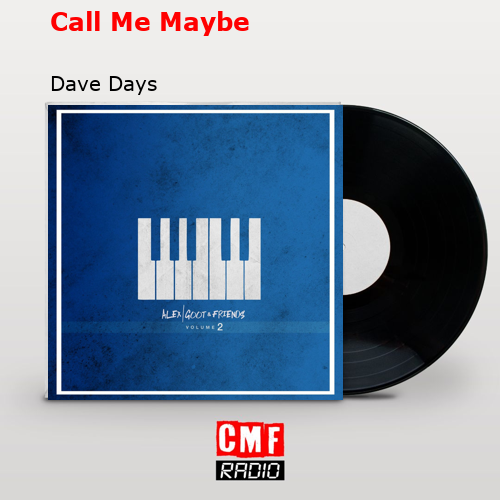 final cover Call Me Maybe Dave Days