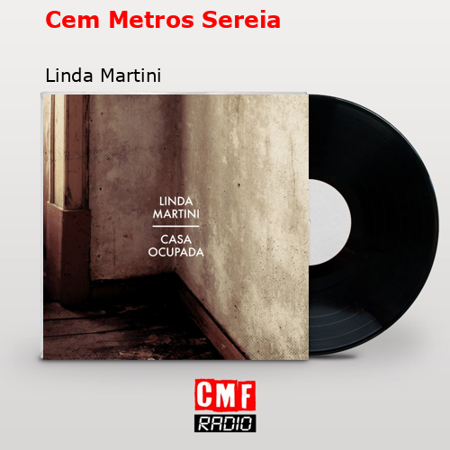 Cem Metros Sereia – Linda Martini