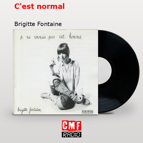 final cover Cest normal Brigitte Fontaine