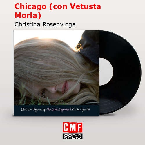Chicago (con Vetusta Morla) – Christina Rosenvinge