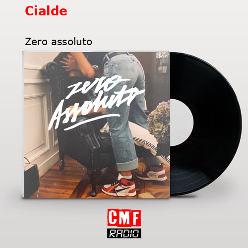 Cialde – Zero assoluto