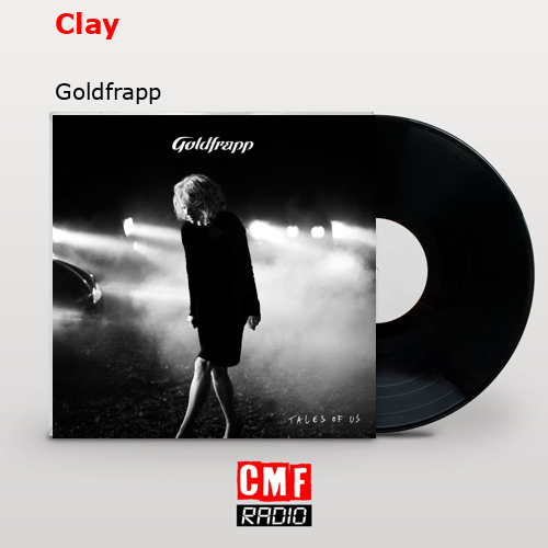 final cover Clay Goldfrapp