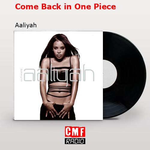 final cover Come Back in One Piece Aaliyah