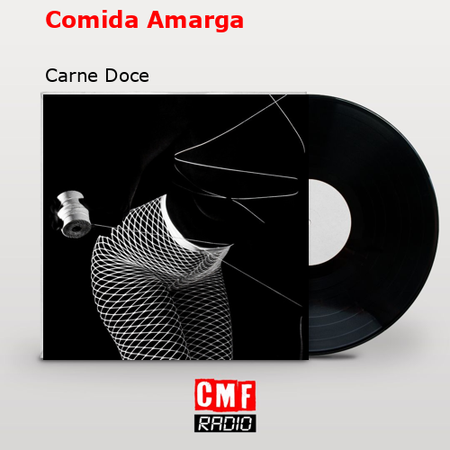 Comida Amarga – Carne Doce