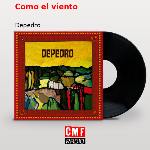 Como el viento – Depedro