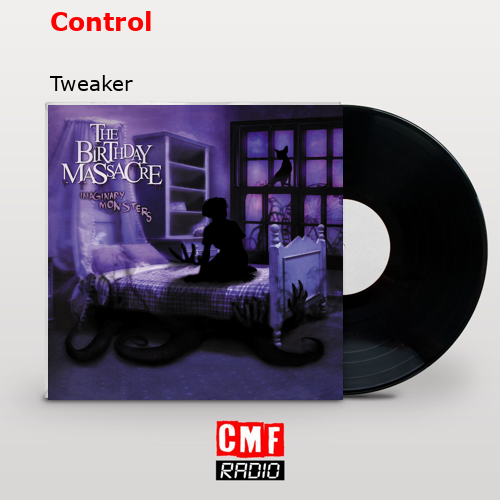 Control – Tweaker