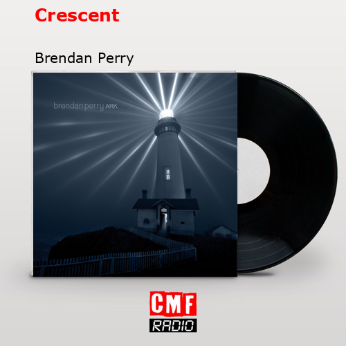 final cover Crescent Brendan Perry