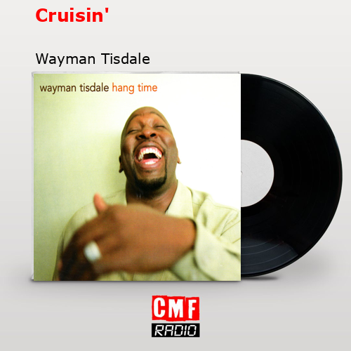 final cover Cruisin Wayman Tisdale