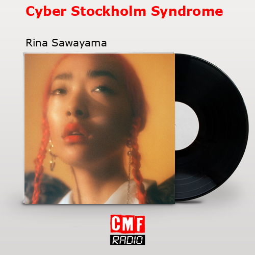 La historia y el significado de la canción 'Cyber Stockholm Syndrome