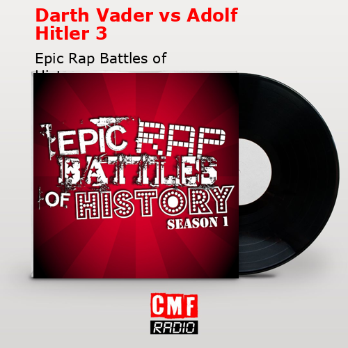 final cover Darth Vader vs Adolf Hitler 3 Epic Rap Battles of History 1
