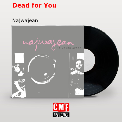 Dead for You – Najwajean