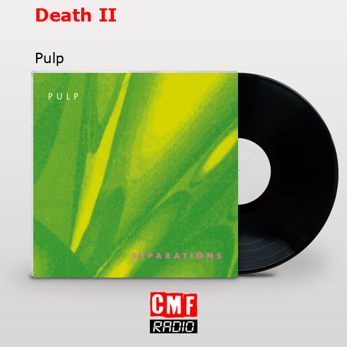 Death II – Pulp