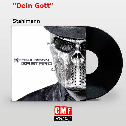 «Dein Gott» – Stahlmann