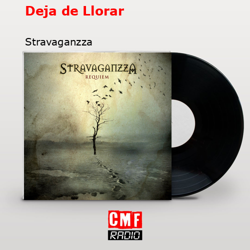 Deja de Llorar – Stravaganzza