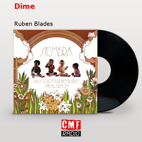 Dime – Ruben Blades