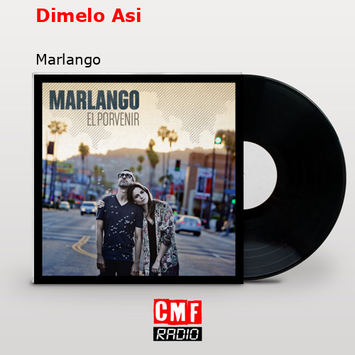 Dimelo Asi – Marlango