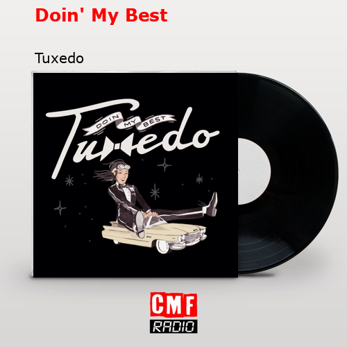 final cover Doin My Best Tuxedo