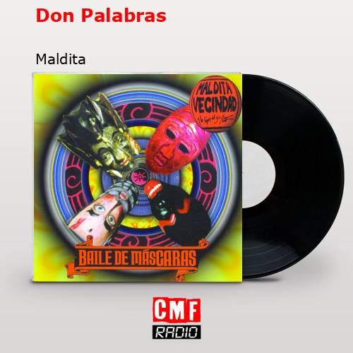 Don Palabras – Maldita