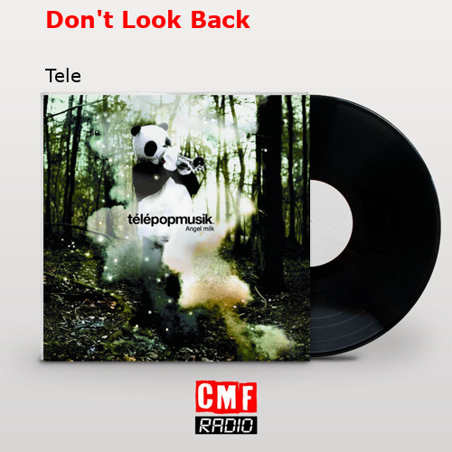 Don’t Look Back – Tele