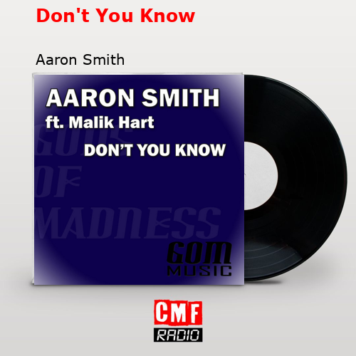 Don’t You Know – Aaron Smith