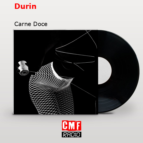 Durin – Carne Doce