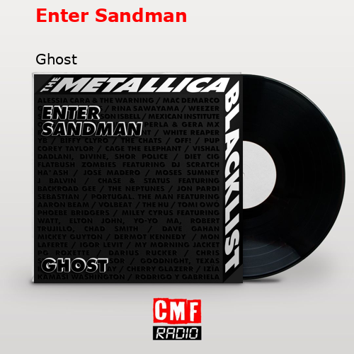 Enter Sandman – Ghost