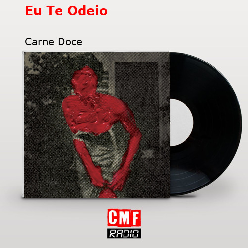 final cover Eu Te Odeio Carne Doce