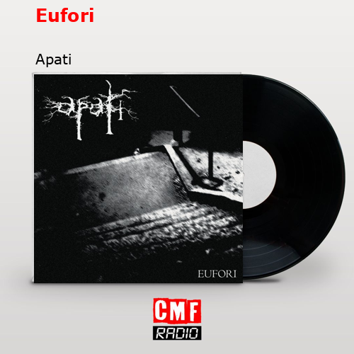Eufori – Apati