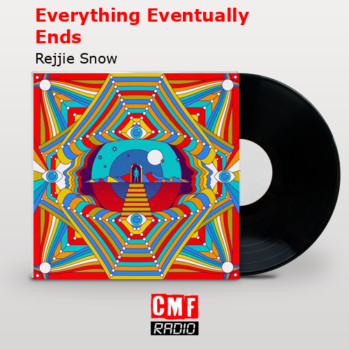 final cover Everything Eventually Ends Rejjie Snow