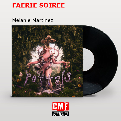 final cover FAERIE SOIREE Melanie Martinez