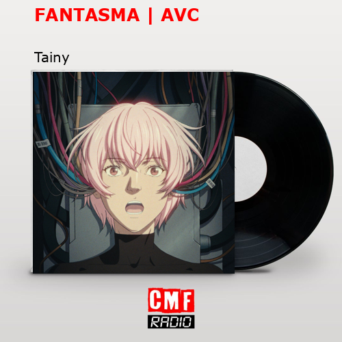 FANTASMA | AVC – Tainy