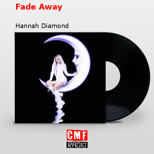 final cover Fade Away Hannah Diamond