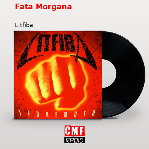 Fata Morgana – Litfiba