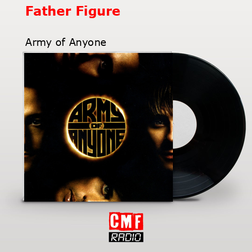 final cover Father Figure Army of Anyone