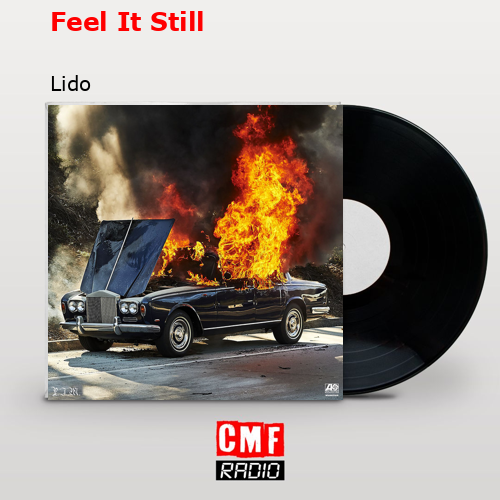 Feel It Still – Lido