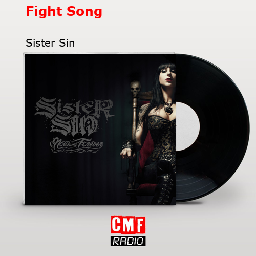Fight Song – Sister Sin