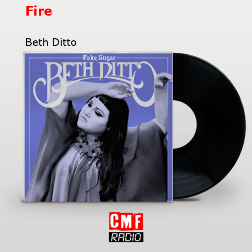 final cover Fire Beth Ditto 1