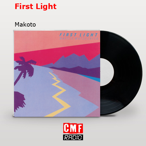 First Light – Makoto