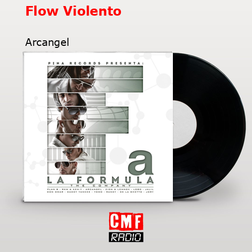 Flow Violento – Arcangel
