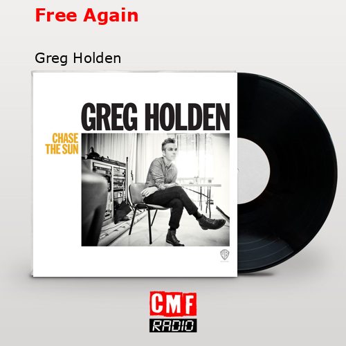 Free Again – Greg Holden