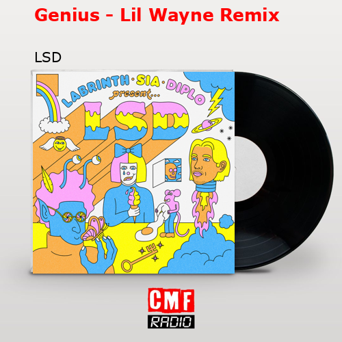 Genius – Lil Wayne Remix – LSD