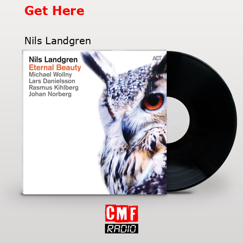 Get Here – Nils Landgren