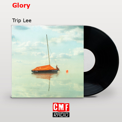 Glory – Trip Lee