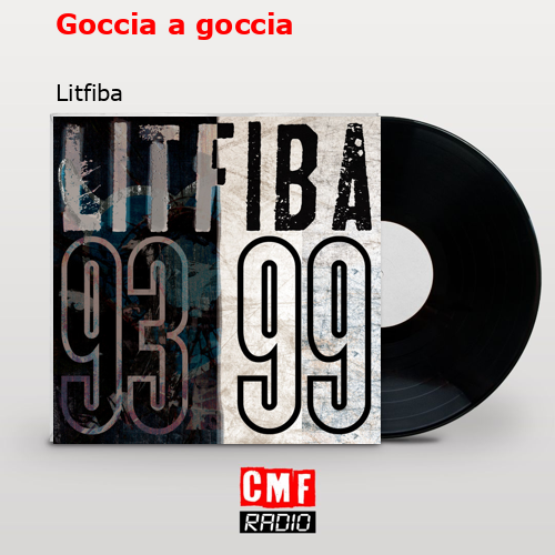 Goccia a goccia – Litfiba