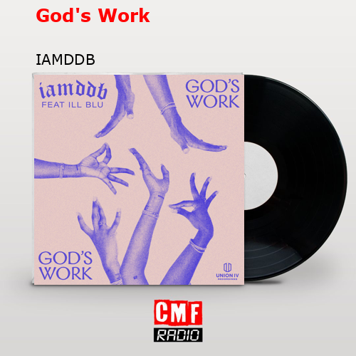 God’s Work – IAMDDB