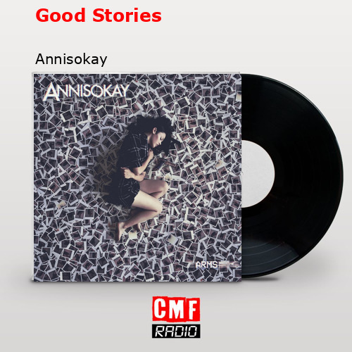 Good Stories – Annisokay