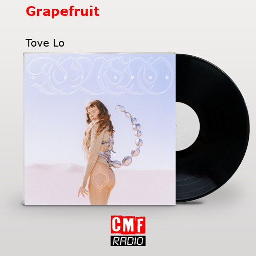 final cover Grapefruit Tove Lo