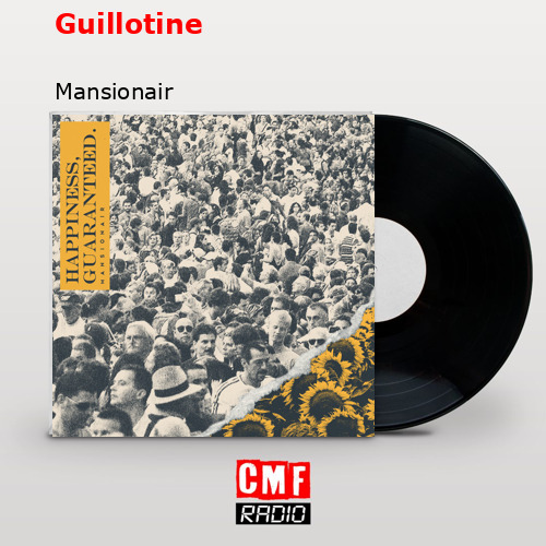 Guillotine – Mansionair