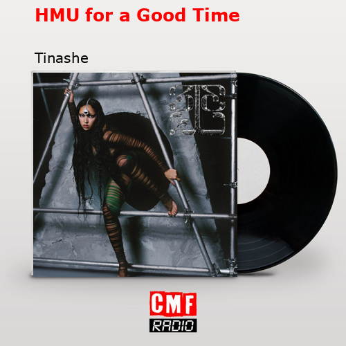 HMU for a Good Time – Tinashe