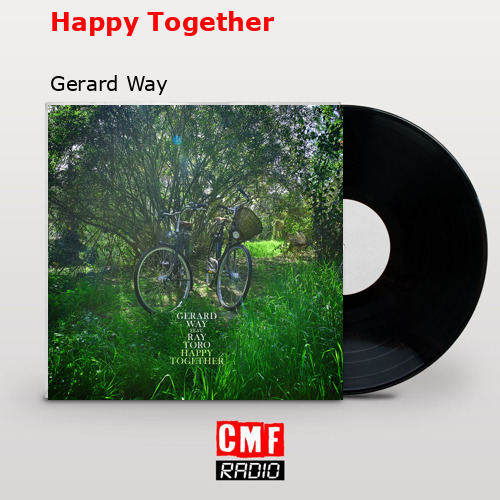 Happy Together – Gerard Way